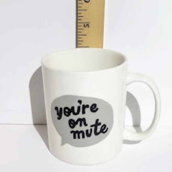 WHIMSICAL ROOM ESSENTIALS WHITE MUG "YOU'RE ON MUTE"  APPROX 4" TALL - Picture 2 of 5